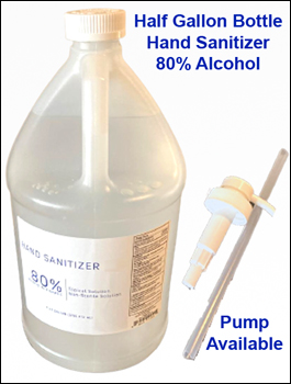 Half Gallon Bottle Hand Sanitizer (80% Alcohol) EPA FDA with or without a Pump. Made in the USA. 